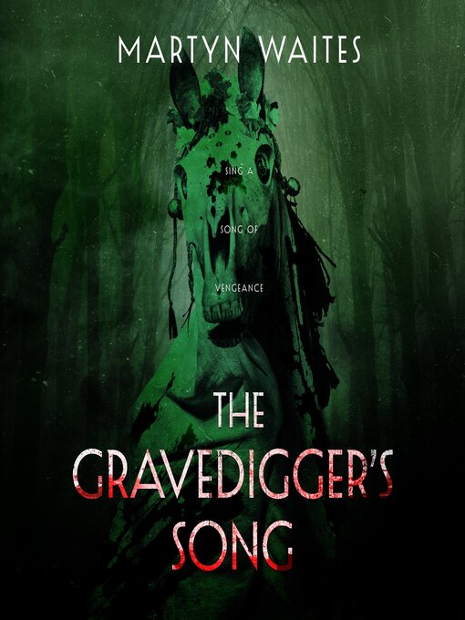 Title details for The Gravedigger's Song by Martyn Waites - Available